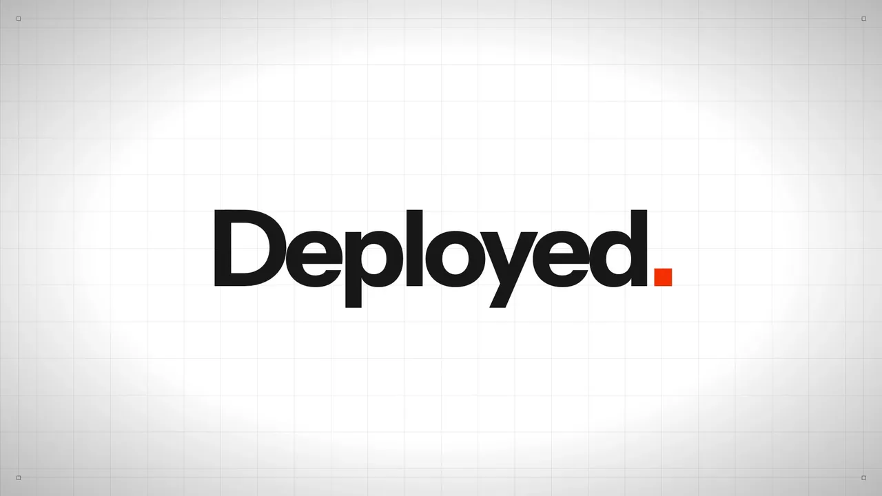 1:30 End card: Deployed.